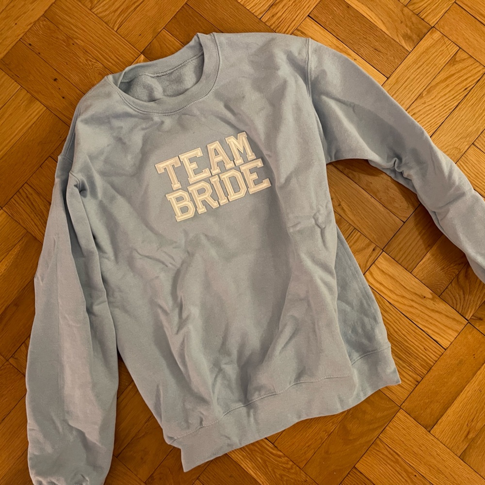 Light blue team bride sweatshirt